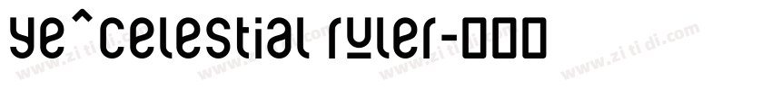 Ye^celestial ruler字体转换